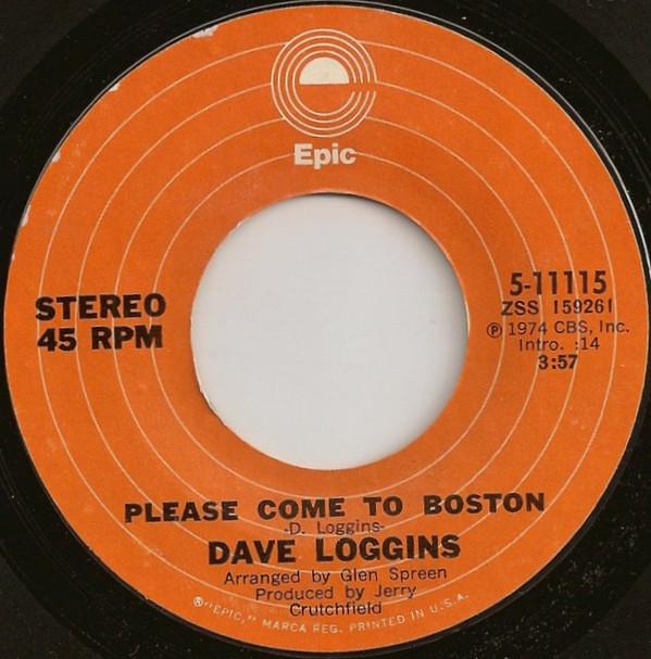 

7inch Record DAVE LOGGINS - Please Come To Boston 511115 Epic 1974 US Rock Used