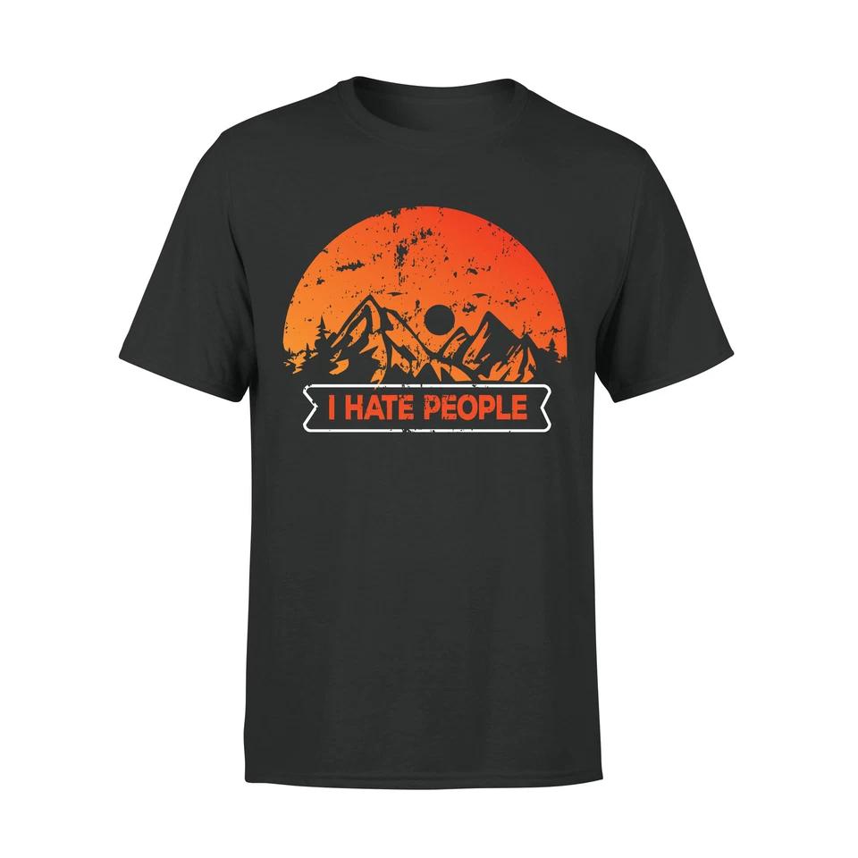 I Hate People Funny Antisocial Mens T shirts Unisex Tee Top 6 3XL