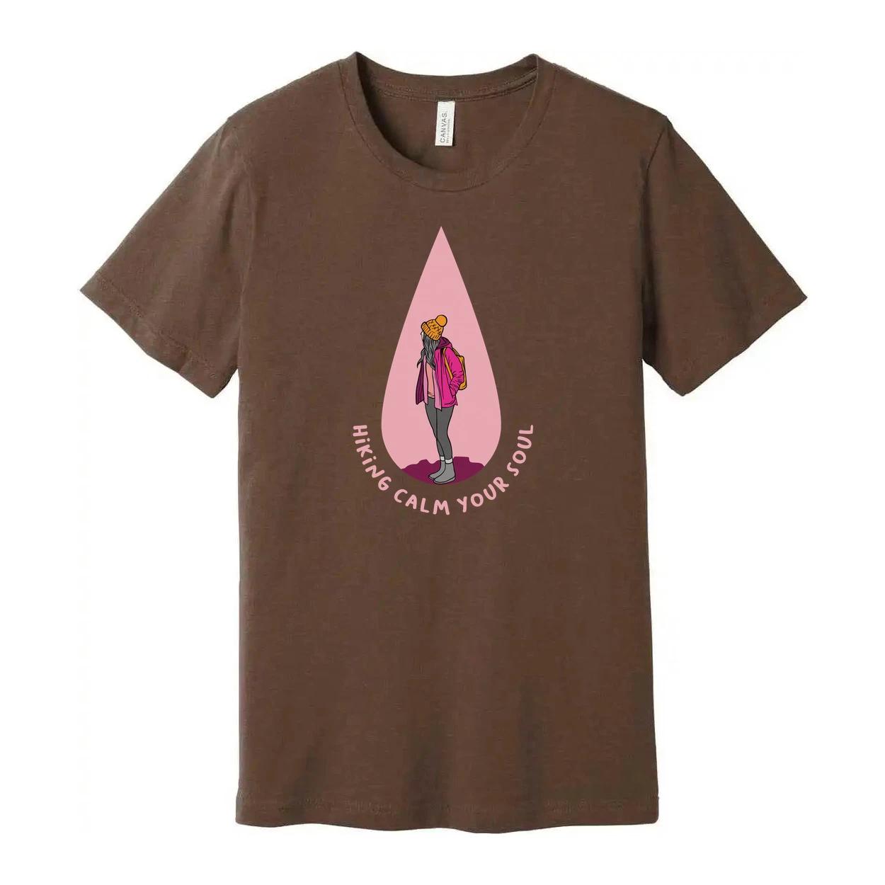 

Unisex Outdoor Hiking T Shirt With Pink Teardrop Graphic And Hiking Calm Your So S