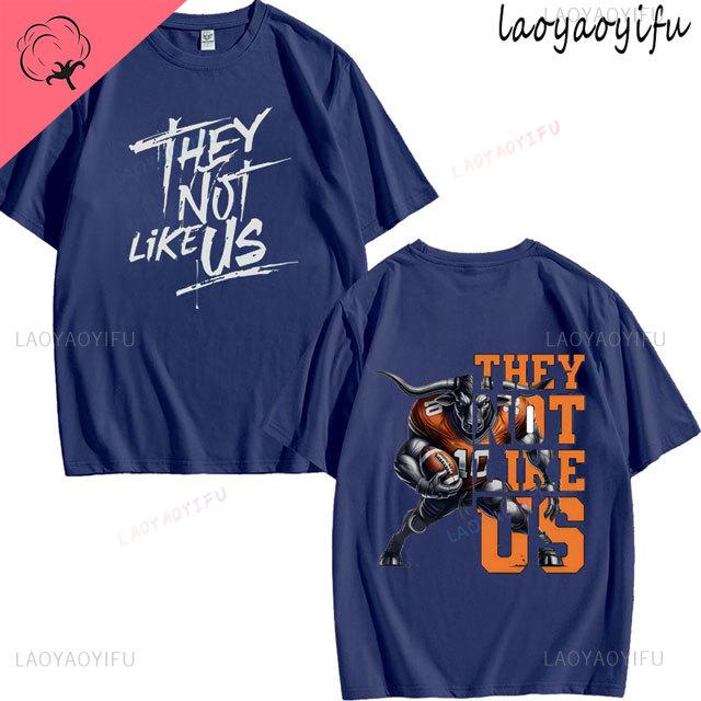 They Not Like Us Theme Print Tshirt Mens Womens Fashion 100Cotton Short Sleeve ONeck Breathable Tee Summer Casual Tops