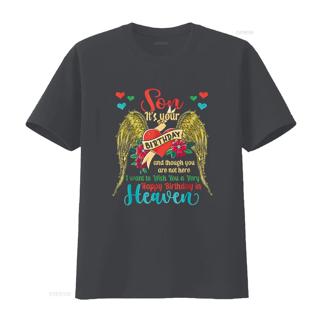 Wish A Very Happy Birthday Son In Heaven Memorial Family T Shirt vintage Washed Soft Stretched homme Breathable Unisex