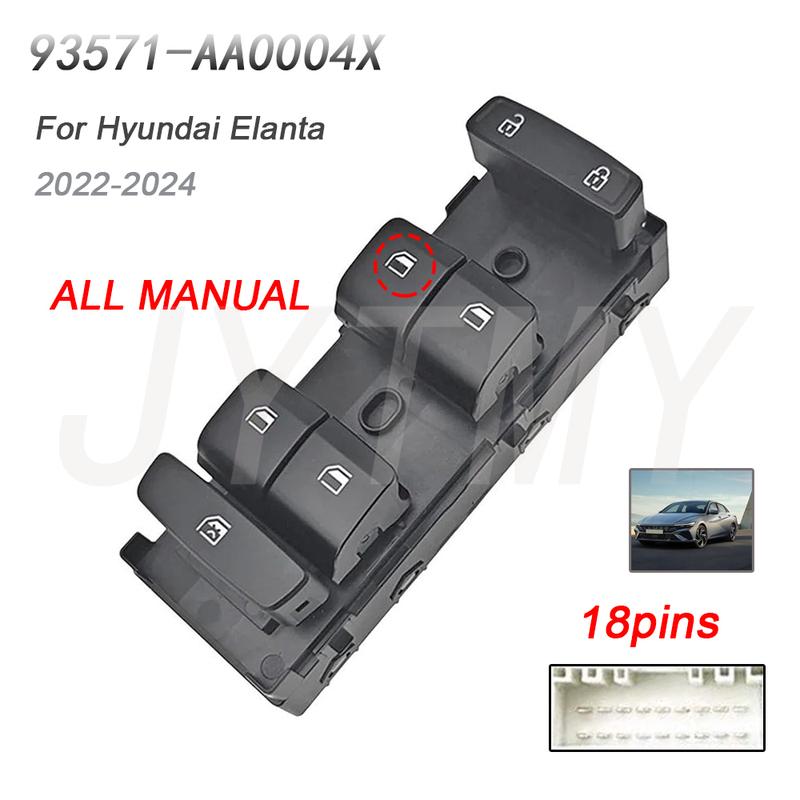 

Power Master Window Switch for Hyundai Elanta -2024 Front Left Glass Lifter Control Button Car Accessories 93571-AA0004X 93571-AA0004X