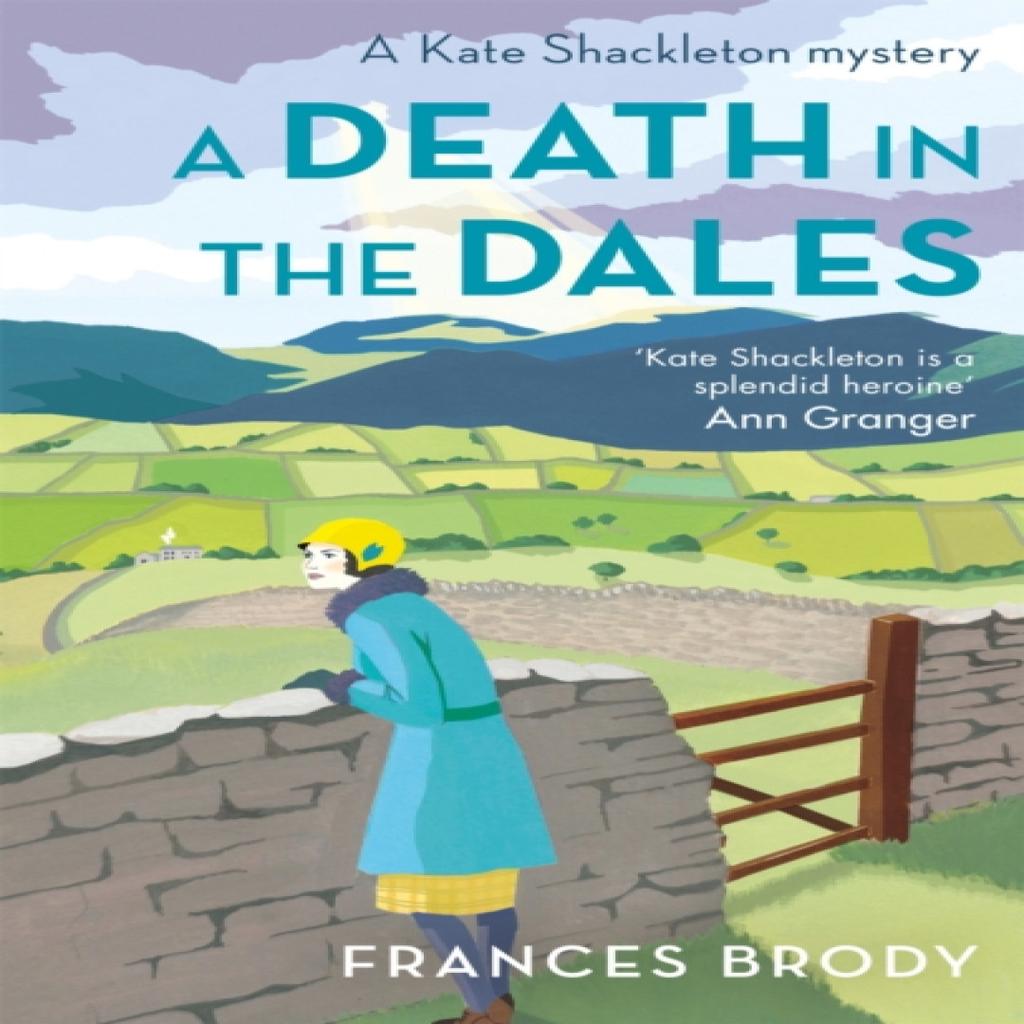A Death in the Dales by Frances Brody Paperback Book 9780349406565