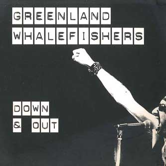 

CD GREENLAND WHALEFISHERS - Down&out GLOR1012 NOT ON LABEL Japan Rock Used