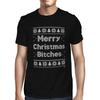 1Tee Mens Merry Christmas Bitches T-Shirt