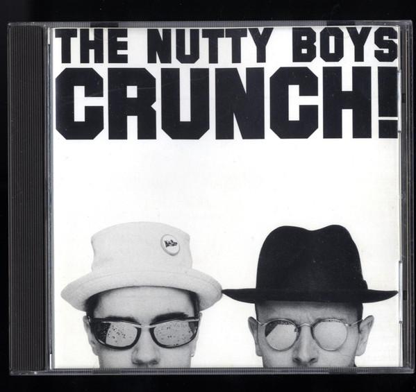

CD NUTTY BOYS - Crunch! STRCD001 Streetlink 1990 UK Рок Б/У
