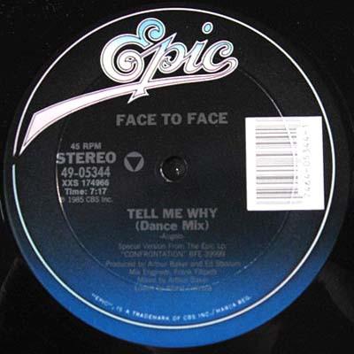 

12inch Record FACE TO FACE - Tell Me Why 4905344 Epic 1985 US Pop Used