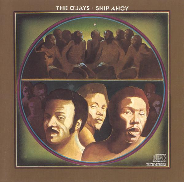 

CD O JAYS - Ship Ahoy ZK32408 Philadelphia In US Soul/Funk Used