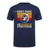 42 Answer To Life The Universe and Everything Dont Panic TShirt The Hitchhikers Guide To the Galaxy T Shirt HJ127