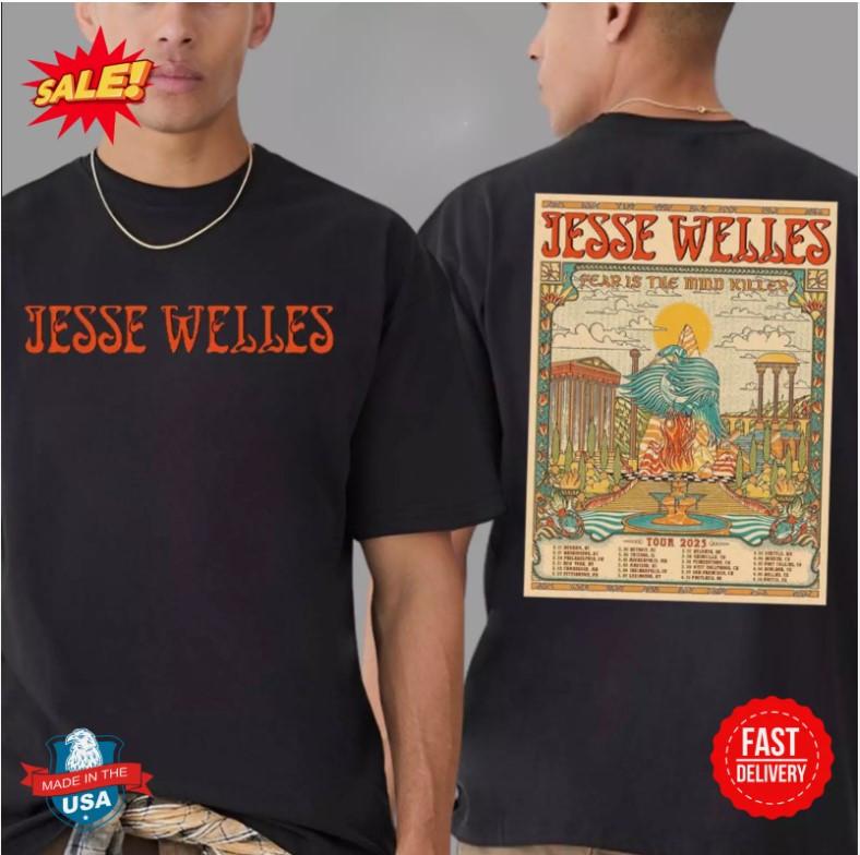 Jesse Welles Fear Is The Mind ki... Tour 2025 Dates List Two Sides Print T Shir Unisex T-Shirt S