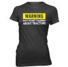Warning May Start Talking About Tractors Womens Ladies Funny Slogan T-Shirt
