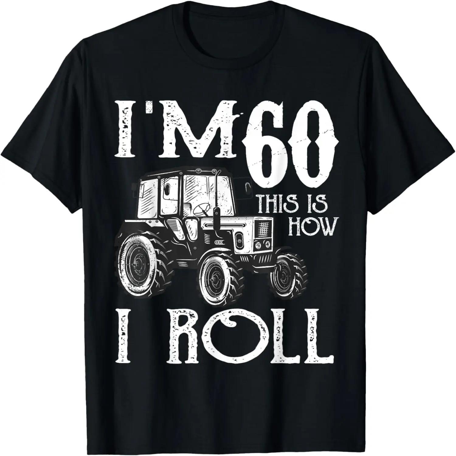 

Funny Saying Vintage Tractors Farmer Rancher 60th Birthday T-Shirt XXXXXL чорний
