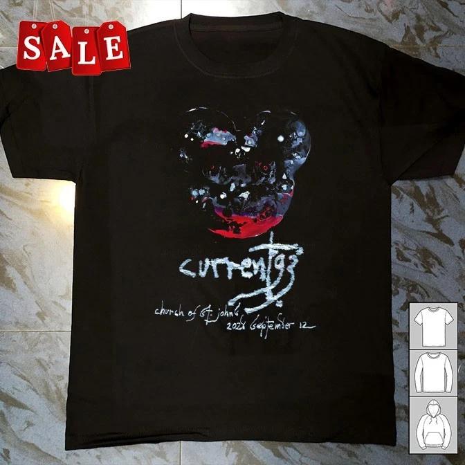 New Current 93 2026 Gift For Fans Unisex S-5XL Shirt OS389 2XL