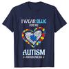 Men's T-shirts Autism Awareness Clothing Autism Family Blue Shirt Short Sleeve Tshirts Unisex Autism Matching T Shirt Clothes