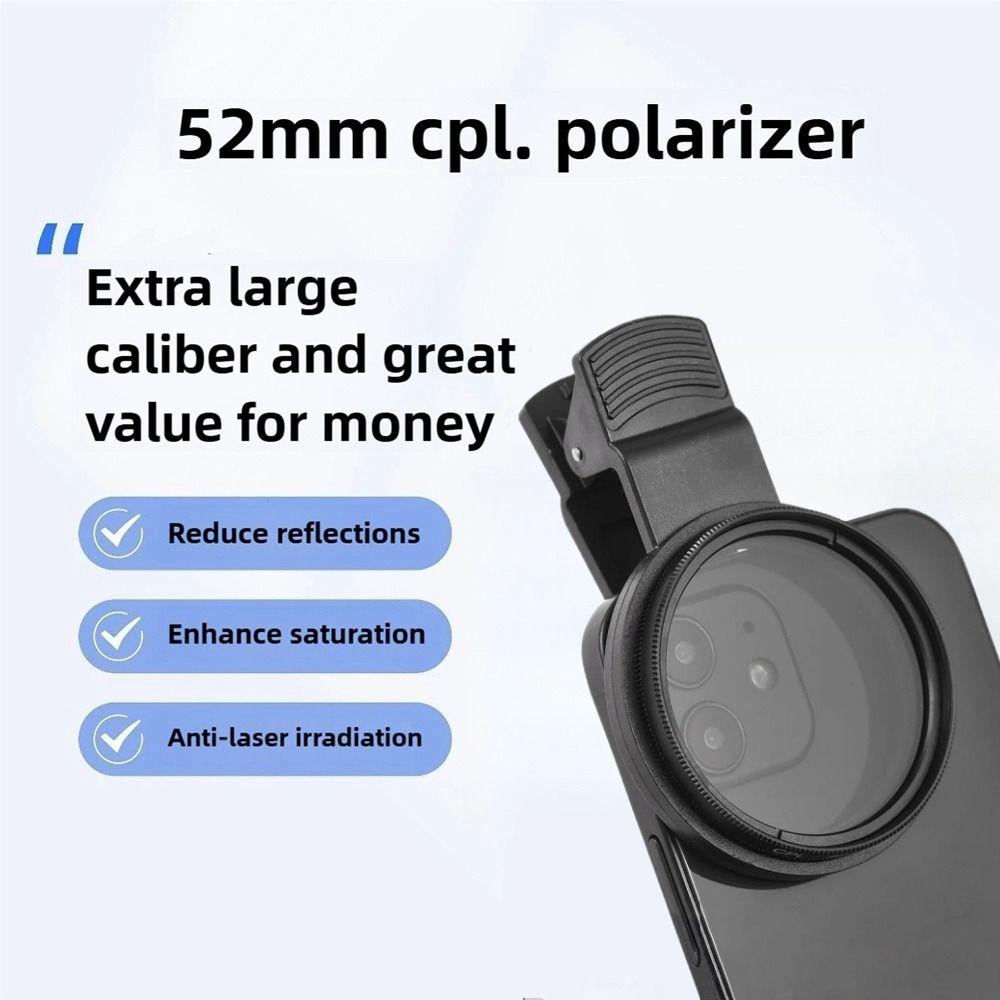 Professional 52mm Circular Polarizer Lens Filter Anti-reflection Portable Clip-On Mobile Phone Lens Smartphones Lens Accessory