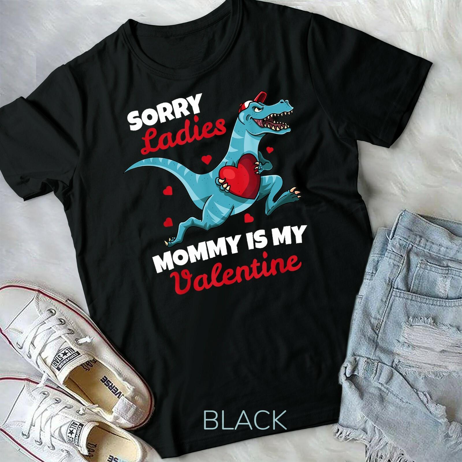 Funny Sorry Mommy Is My Valentine Day Gifts Boys Valentine Unisex Youth T-shirt XL