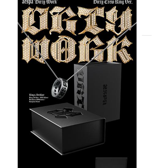 aespa - Single Album - Dirty Work ( Dirty Crew Ring Ver. ) - Release date 2025-07-04