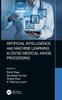 The Artificial Intelligence and Machine Learning In 2D/3D Medical Image Processing Book
