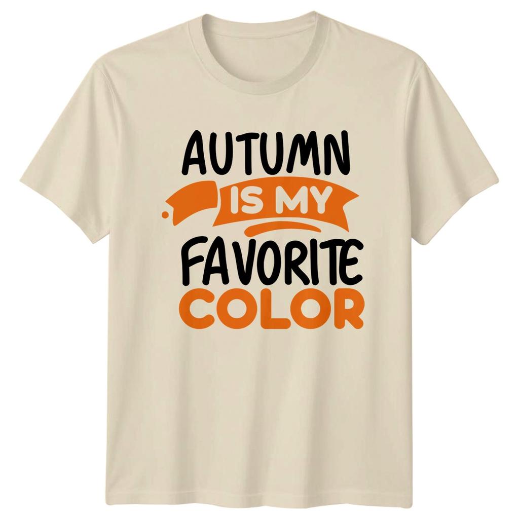 Autumn Is My Favorite Color TShirt Seasonal Thanksgiving Gift