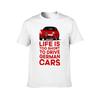 Red  Life is too short to drive German cars  Giulietta TShirt essential t shirt t shirts cotton 100 TShirt