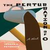 The Perturbation of O by Joseph G. Peterson Paperback Book 9781685970024