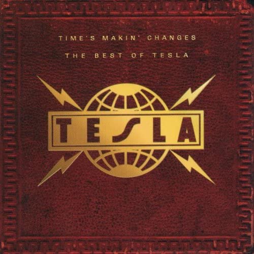 

CD TESLA - Time s Makin Changes: Best of GED24833 GEFFEN 1995 US Rock Used