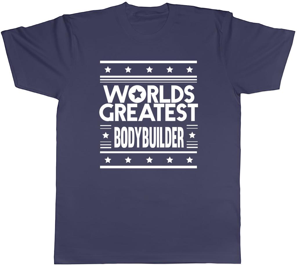 Worlds Greatest Bodybuilder Unisexs Unisex TShirt Tee