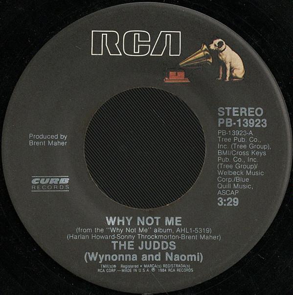 

7inch Record JUDDS - Why Not Me PB13923 RCA, Curb Recor 1984 US Folk Used