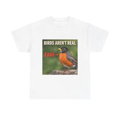 Birds Aren't Real Robin Photo Tee | Conspiracy Slogan Shirt
