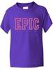 Epic Funny T-shirt Kids Girls Boys In 6 Colors Birthday Gift Age 1-13Will Open In New Window or Tab