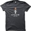 JESUS He Saved Me Hii SAVED Mii  Funny High Quality Cotton T-shirt