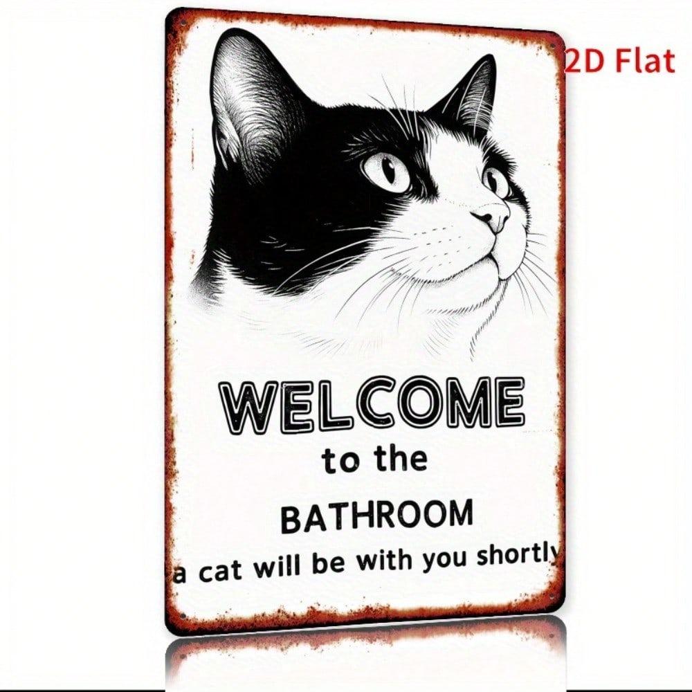 Funny Cat Welcome Sign Bathroom Decor Heavy Duty Metal Art Rustic Home