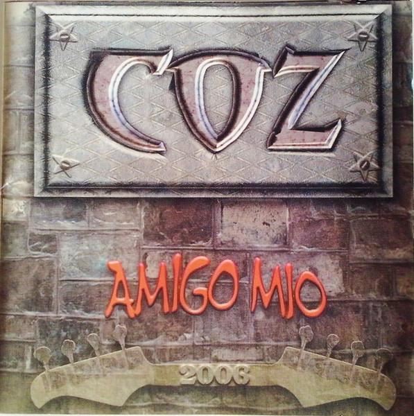 

CD COZ - Amigo Mio ERMCD024 Expo Rock Music 2006 Spain Rock Used