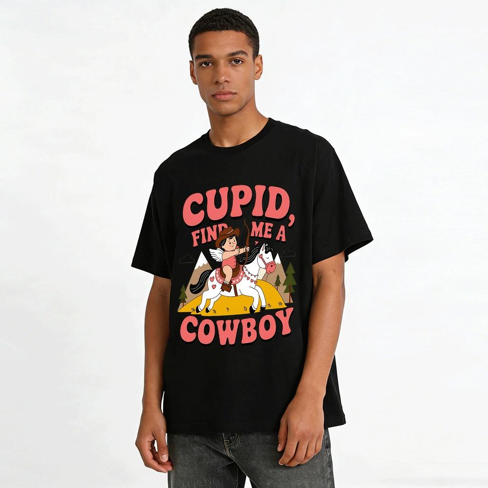 Cupid Find Me A Cowboy Valentine's Day Graphic Tee Pure cotton T-shirt
