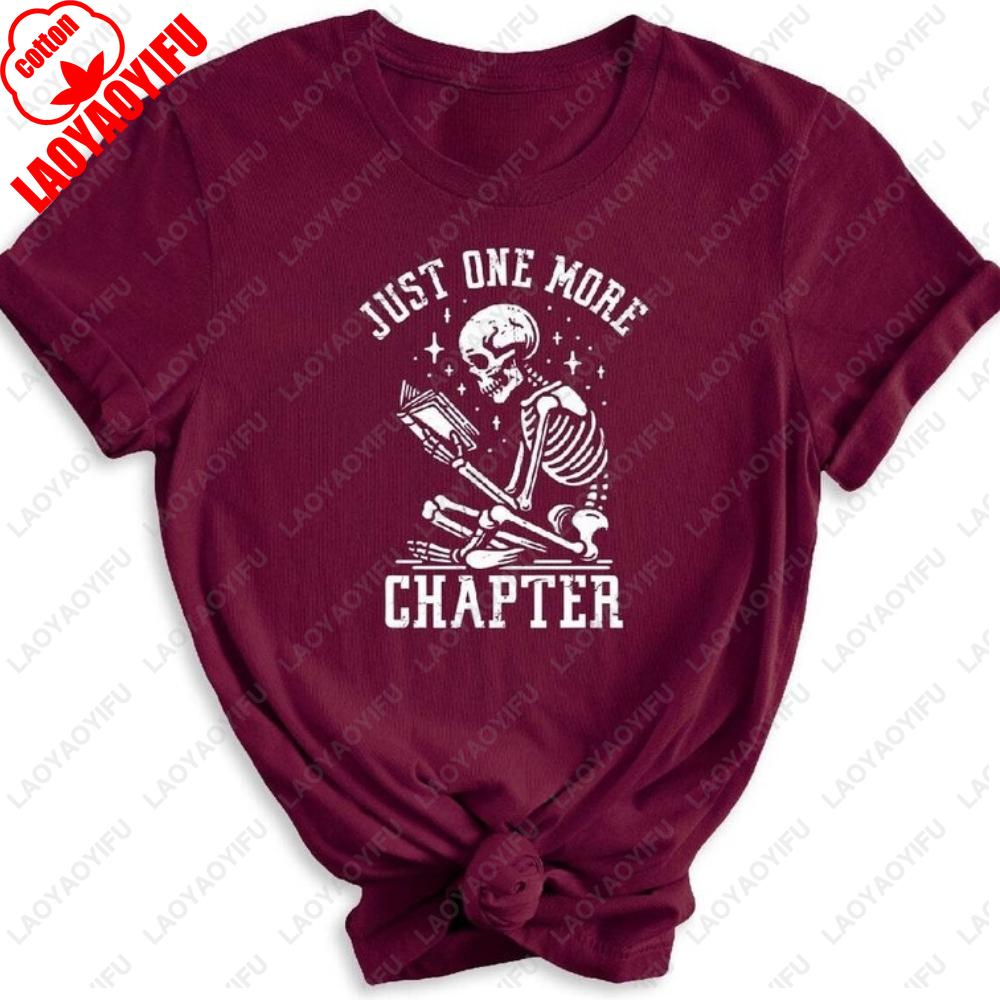 Just One More Chapter Halloween Printed T-shirt Woman Clothes Funny Book Lover Gift Men Clothing Skeleton Graphic T Shirts