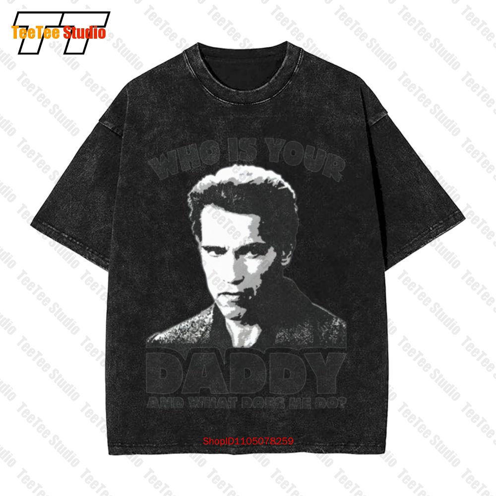Kindergarten Cop Arnie Who Is Your Daddy Vintage Oversized TShirt SBVG S