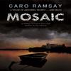 Mosaic by Caro Ramsay Hardback Book 9780727888921