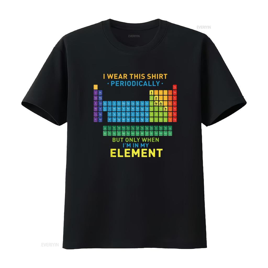 Chemistry Periodic Table I Wear This T Shirt Periodically Vintage Washed Top For Everyday Wear Casual Fashion Designer Clothes