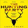 The Hunting Party by Lucy Foley Paperback Book 9780008297152