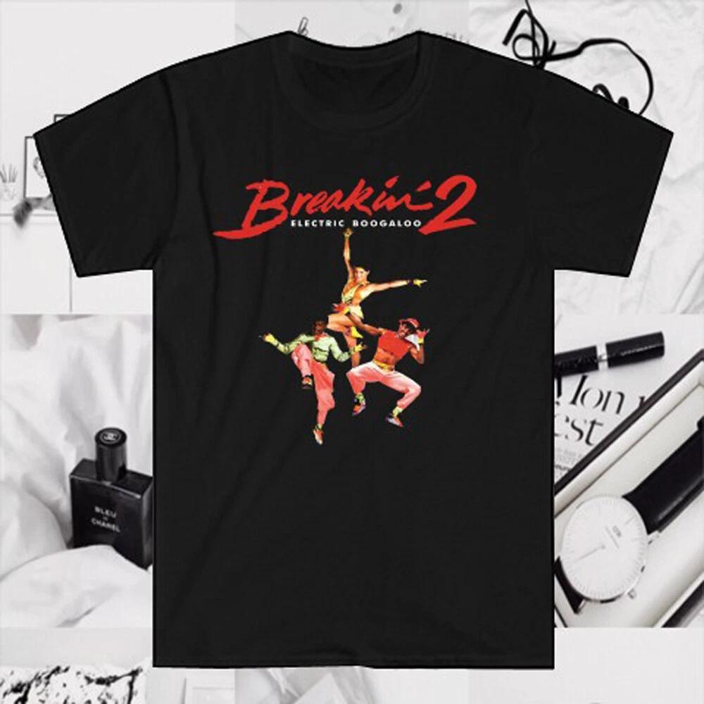 Breakin 2 Electric Boogaloo Dance Men s Black Size S to 5XL XL