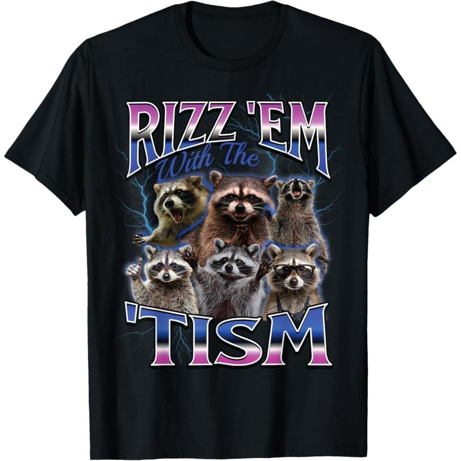 HYETYDV Autism Funny Rizz Em with The Tism Meme Autistic Racoon T-Shirt XXXXXL чёрный
