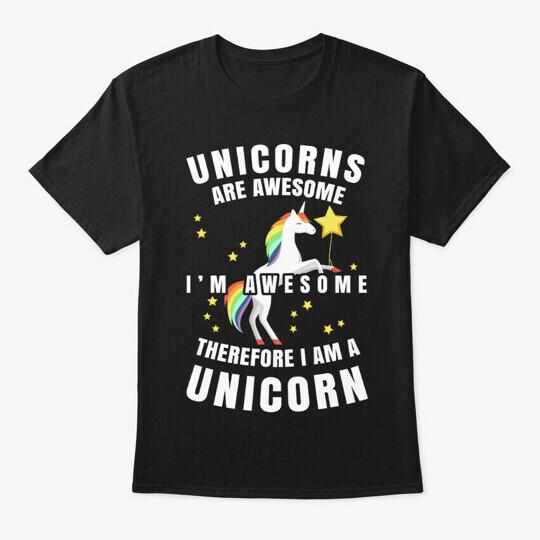 Im Unicorn Funny Gift TShirt Made in the USA Size S to 5XL Unisex T-Shirt