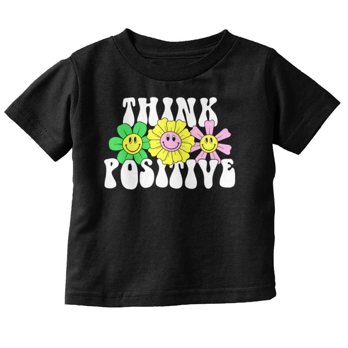 Inspirational Happy Flowers Think Positive Toddler Girl Youth T Shirt For Kids S