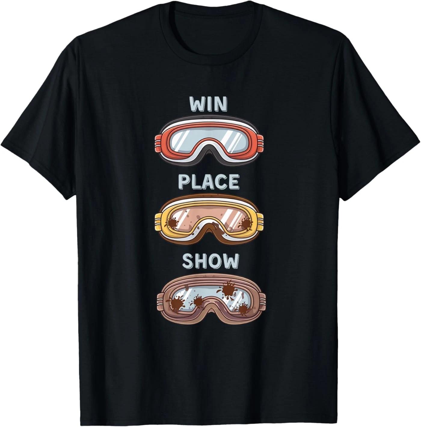 Horse Racing Goggles Win Place Show Funny Horse Racing T-Shirt XL