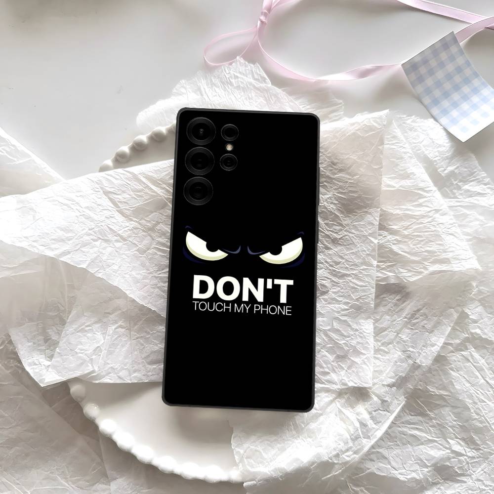 Dont Touch My Phone Pattern Phone Case For Samsung S 24 Fe 25 Ultra Plus 20 Lite 21 30 22 23 24 22 Ultra 5G Fundas