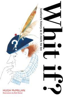Whit if by Hugh McMillan Paperback Book 9781804251355