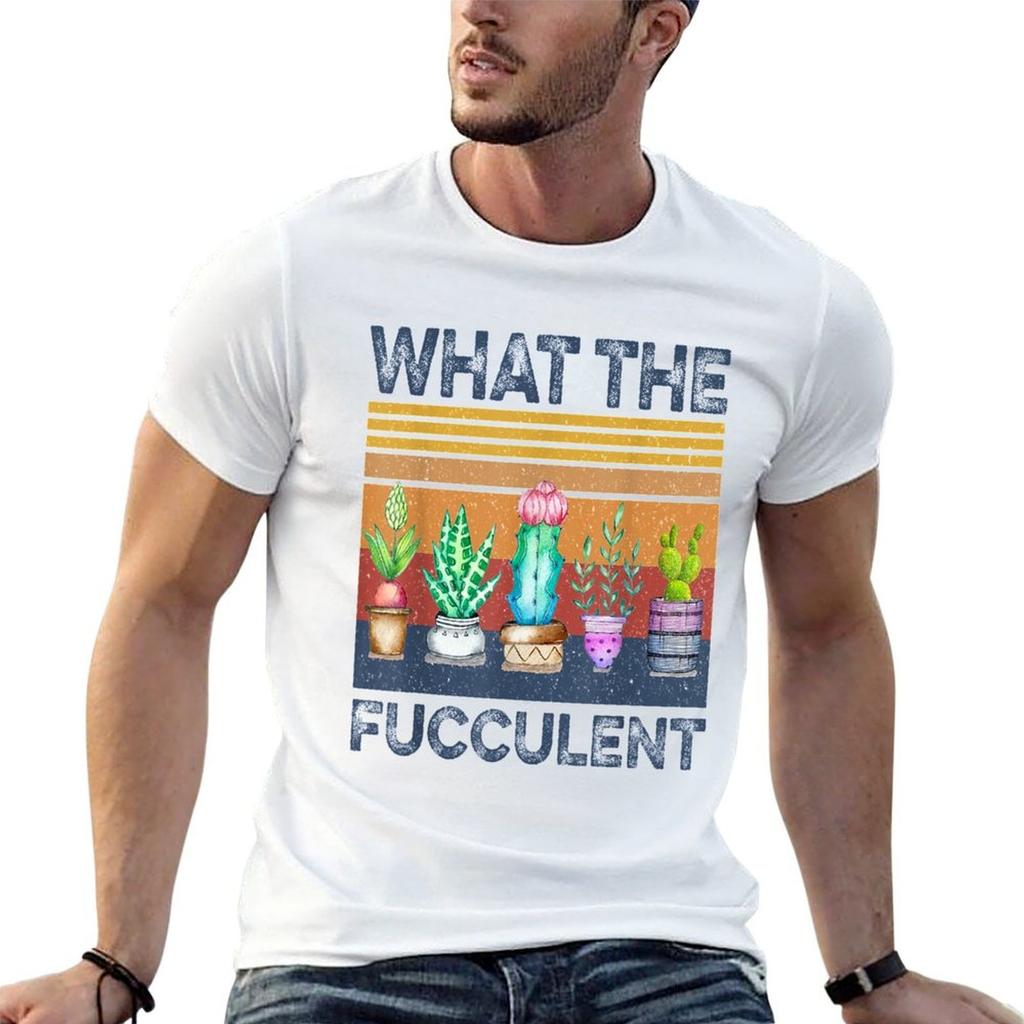 What the Fucculent Cactus Succulents Plants T-Shirt Basic Comfort Fit T-Shirt for Men