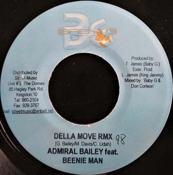 7inch Record ADMIRAL BAILEY, BEENIE MAN - Della Move RMX NONE Baby G Producti 2005 Jamaica Reggae, Ska & Dub Used