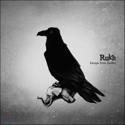Rukh 1st Album - Escape From Reality