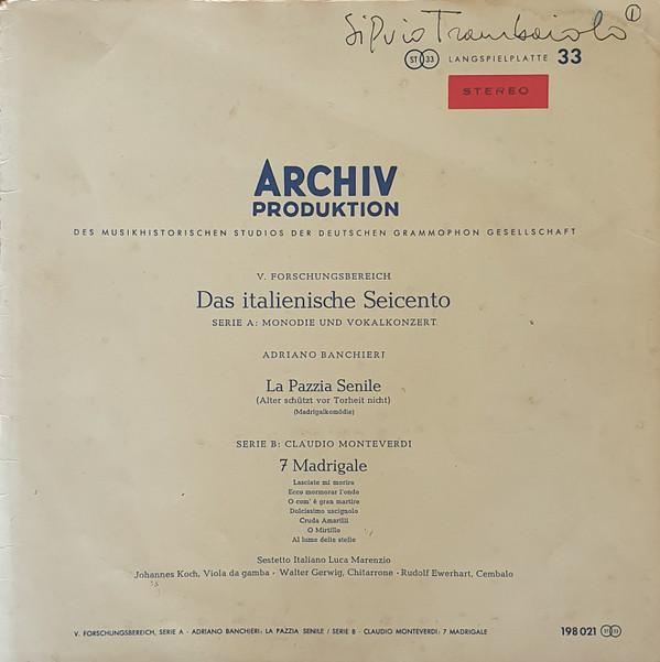 

LP Record ADRIANO BANCHIERI CLAUDIO MONTEVE La Pazzia Senile 7 Madrigale 198021 ARCHIV PRODUKT 1967 Germany Classical Used